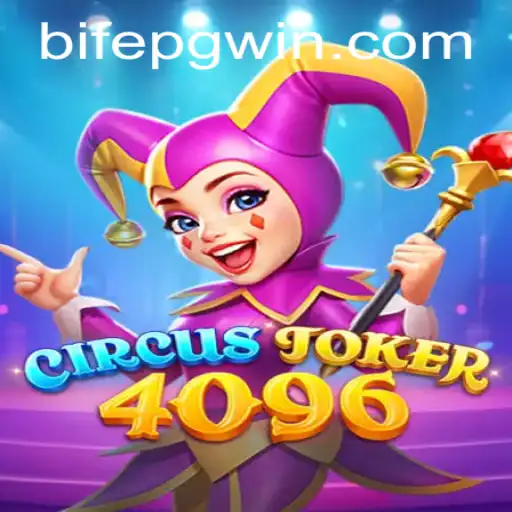 Dive into the World of CircusJoker4096: A Thrilling Adventure